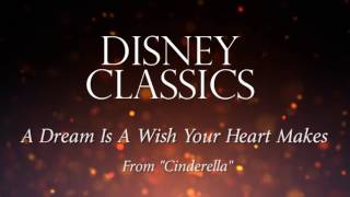 A Dream Is a Wish Your Heart Makes (From &quot;Cinderella&quot;) [Instrumental Philharmonic Orchestra Version]