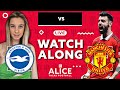 Brighton vs Manchester United Live Premier League Watch Along