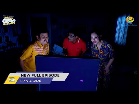 FULL EPISODE! 3926 - Taarak Mehta Ka Ooltah Chashmah - NEW Episodes | तारक मेहता का उल्टा चश्मा