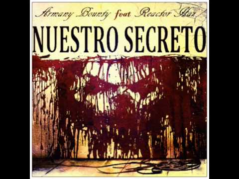 Armany Bounty feat Reactor Haz - Nuestro Secreto