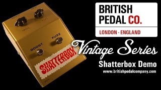 Video thumbnail for British Pedal Company Vintage Series Shatterbox Demo by British Pedal Company