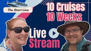 The Journey Begins! 10 Cruises in 10 Weeks – LIVE Stream