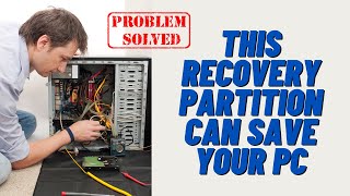 This Recovery Partition Can Save Your PC