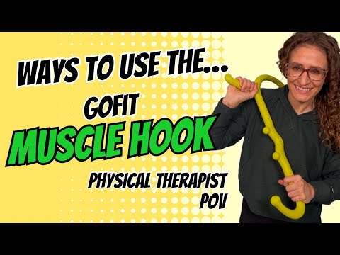 Physical Therapist POV - Ways to use the GoFit Muscle Hook