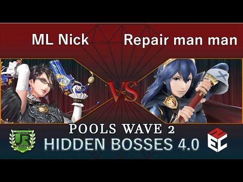 Hidden Bosses 4.0  POOLS WAVE 2 - ML Nick (Bayonetta) vs Repair man man man (Lucina)