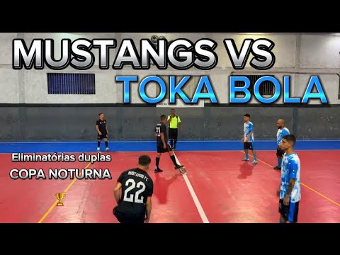 MUSTANGS X TOKA BOLA ARENA MANOS CAMPEONATO NOTURNO