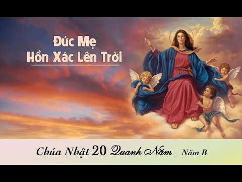 Chúa Nhật 20 Mùa Thường Niên Năm B