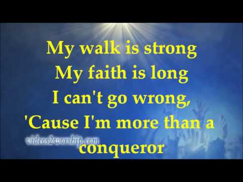 Hezekiah Walker - More Than A Conqueror - Lyrics