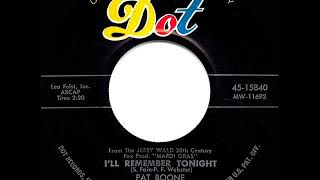 1958 HITS ARCHIVE: I’ll Remember Tonight - Pat Boone