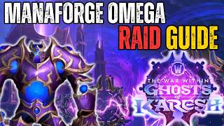 Manaforge Omega Full Raid Boss Guides | World of Warcraft The War Within