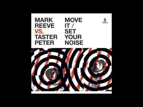 Taster Peter - Set Your Noise