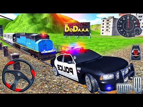 Police Car and Trains Driver Simulator 2021 - 3D Driving Car Open City - Android GamePlay