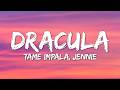 Tame Impala JENNIE Dracula JENNIE Remix Lyrics