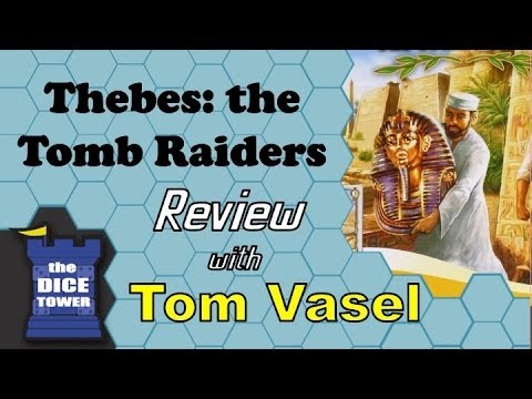 Dice Tower Reviews: Thebes: The Tomb Raiders