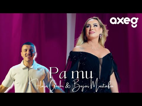 Pa Mu - Flora Gashi & Bujar Mustafa Video