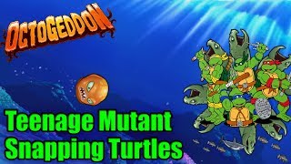 TEENAGE MUTANT SNAPPING TURTLES MOD | Octogeddon Modded | How many snappers is too many snappers?