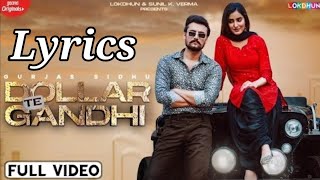 Dollar Te Gandhi Lyrics  Gurjas Sidhu ft Gurlez Ak