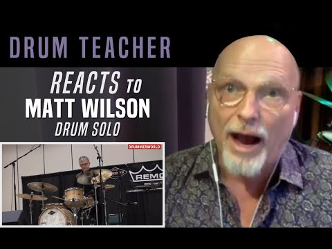 Drum Teacher Reacts to Matt Wilson - Drum Solo