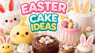 Easter Cake Ideas 2026 🐰✨ | Stunning Cake Designs | Cute & Aesthetic Easter Cakes