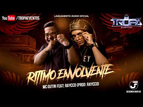 Mc Gutin - Ritmo Envolvente Feat. Raycco (Prod. Raycco)