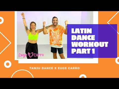 TANJU DANCE x EUGE CARRO // LATIN DANCE WORKOUT🥵🥳 Burn up to 500 calories 🔥🔥🔥