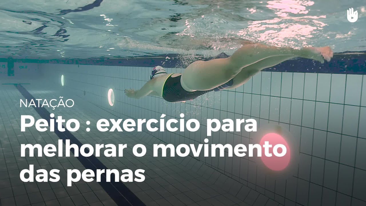 Peito: exercícios para as pernas | Natação