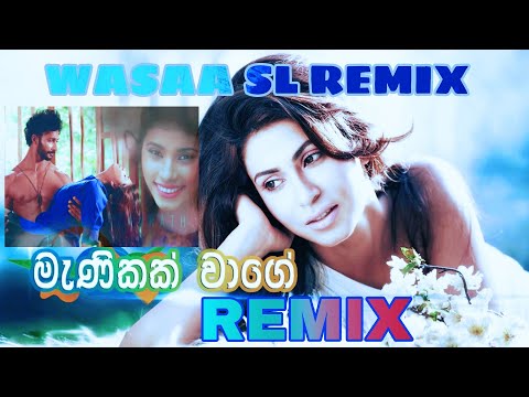 Manikak Wage Remix [ WASAA SL REMIX ]