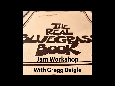 The Real Bluegrass Book Jam Workshop Sampler