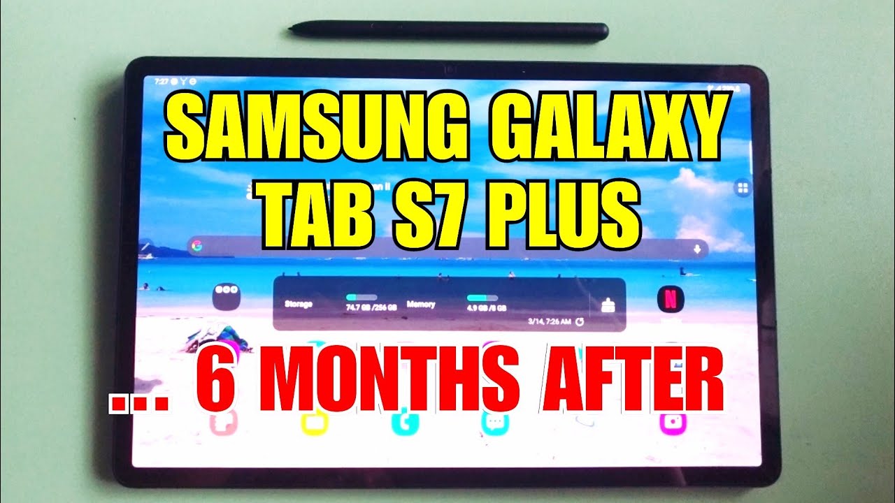 Samsung GALAXY TAB S7 PLUS | The "Not-So Expert" Review | 6 months usage
