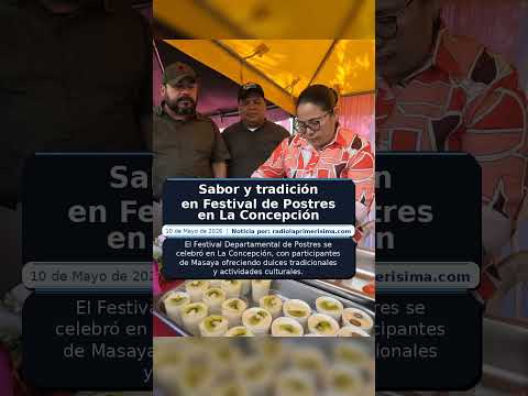 Sabor y tradición en Festival de Postres en La Concepción