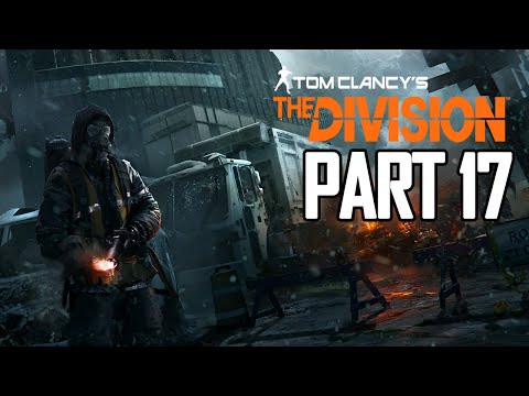 The Division Gameplay Walkthrough Part 17 - Napalm Production Site (PC Ultra)