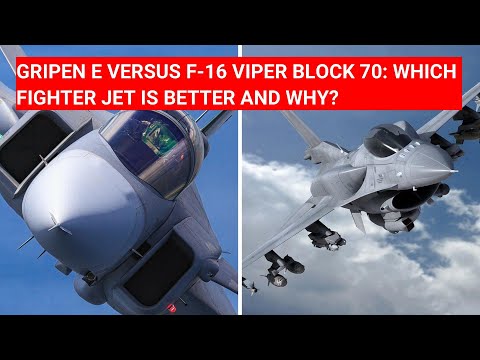 GRIPEN E VERSUS F-16 VIPER BLOCK 70: WHICH FIGHTER JET IS BETTER AND WHY?