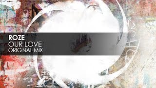 Roze - Our Love