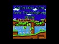 [FREE] Sonic The Hedgehog - Green Hill Zone (DRILL REMIX) - GREEN DRILL ZONE