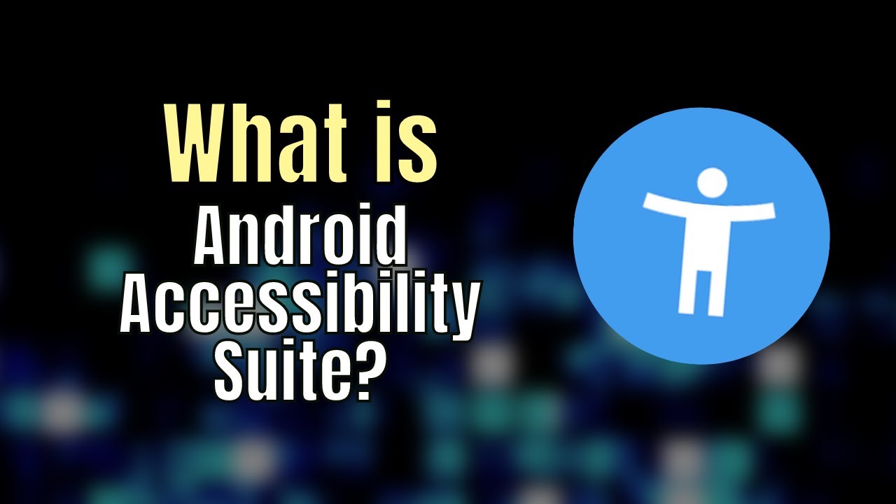 What is the Android Accessibility Kit?