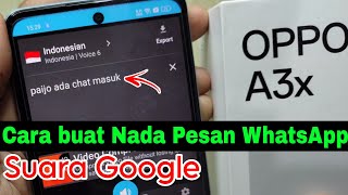 Download lagu Cara Membuat Nada Pesan WhatsApp Suara Google di hp Oppo a3x dan Oppo lainnya mp3 Download lagu Cara Membuat Nada Pesan WhatsApp Suara Google di hp Oppo a3x dan Oppo lainnya mp3