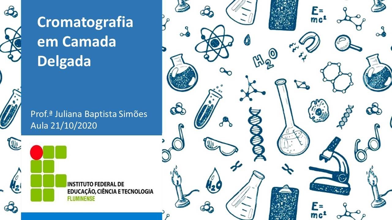 Cromatografia em Camada Delgada 21/10/2020