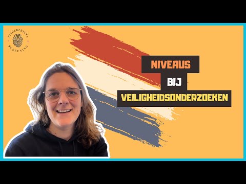 Niveaus veiligheidsonderzoeken (VGB) in Nederland