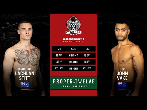 Eternal MMA 86 : Lachlan Stitt VS John Vake | FULL FIGHT