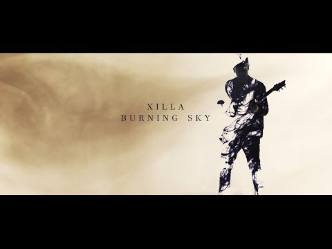 Xilla - Burning Sky (Official Video)