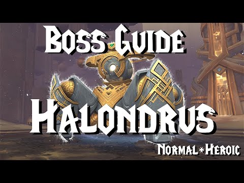 Halondrus The Reclaimer Guide - Normal/HC | 9.2 PTR  Sepulcher of the First Ones