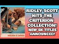 RIDLEY SCOTT S THELMA AND LOUISE HITS 4K UHD CRITERION MAY ANNOUNCEMENTS