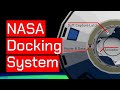How the NASA Docking System Works