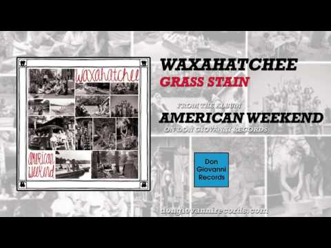 Waxahatchee - Grass Stain (Official Audio)