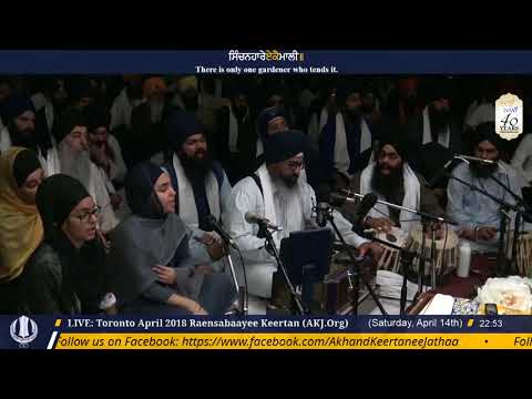 005 Toronto April2018 Vaisakhi Raensabaayee Keertan - Bhai Sukhbir Singh Jee Toronto