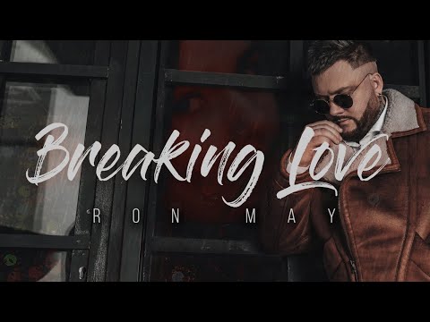 Ron May - Breaking Love