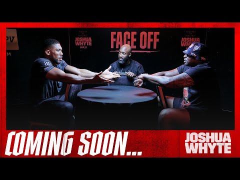 Face Off Teaser 🍿 Anthony Joshua vs Dillian Whyte 2