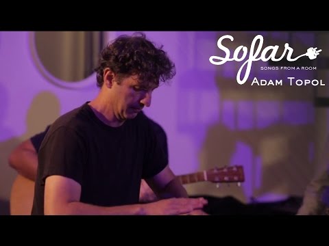 Adam Topol - Well Of Love | Sofar Los Angeles