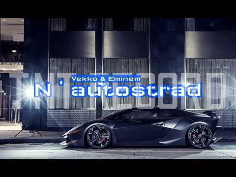 Vekko & eminem N'autostard ( remix )#basstrap #eminem #vekko
