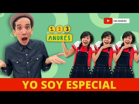 Yo Soy Especial - 123 Andrés - Canción alegre, divertida para bailar y cantar. ¡Celebra la niñez!